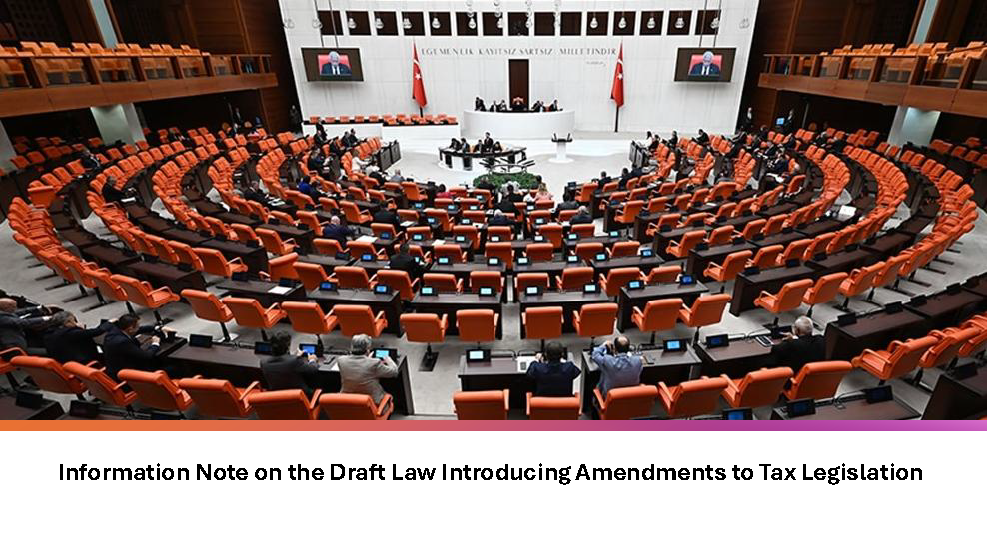 Information Note on the Draft Law Introducing Amendments to Tax Legislation